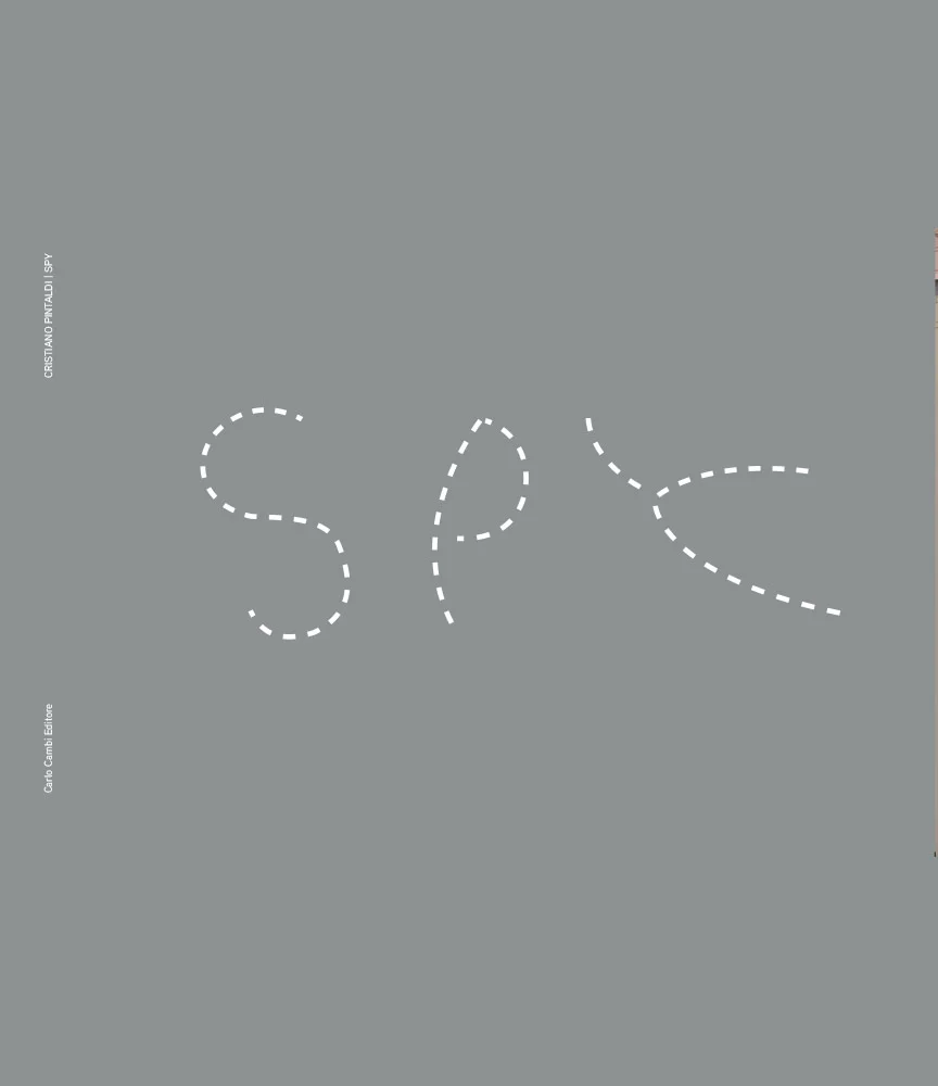 Cristiano Pintaldi - Exhibition Catalogue “SPY”