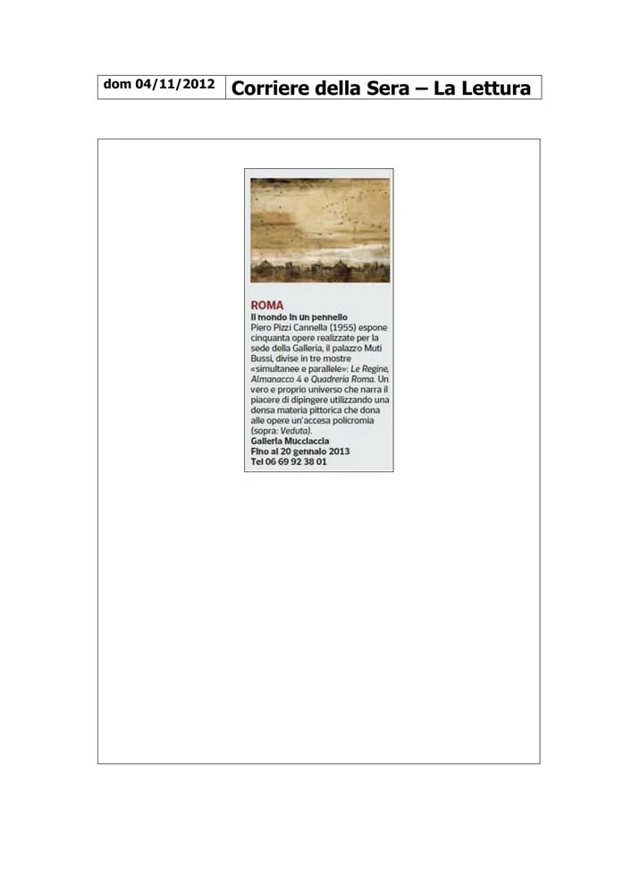 Piero Pizzi Cannella, Galleria Mucciaccia, Roma 2012