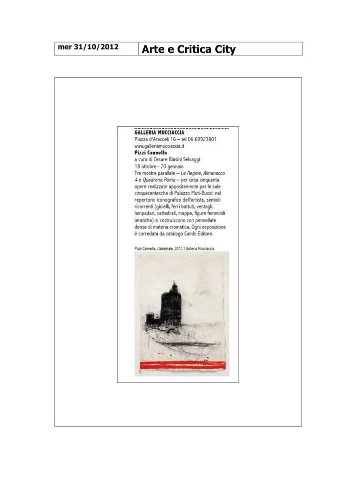 Piero Pizzi Cannella, Galleria Mucciaccia, Roma 2012