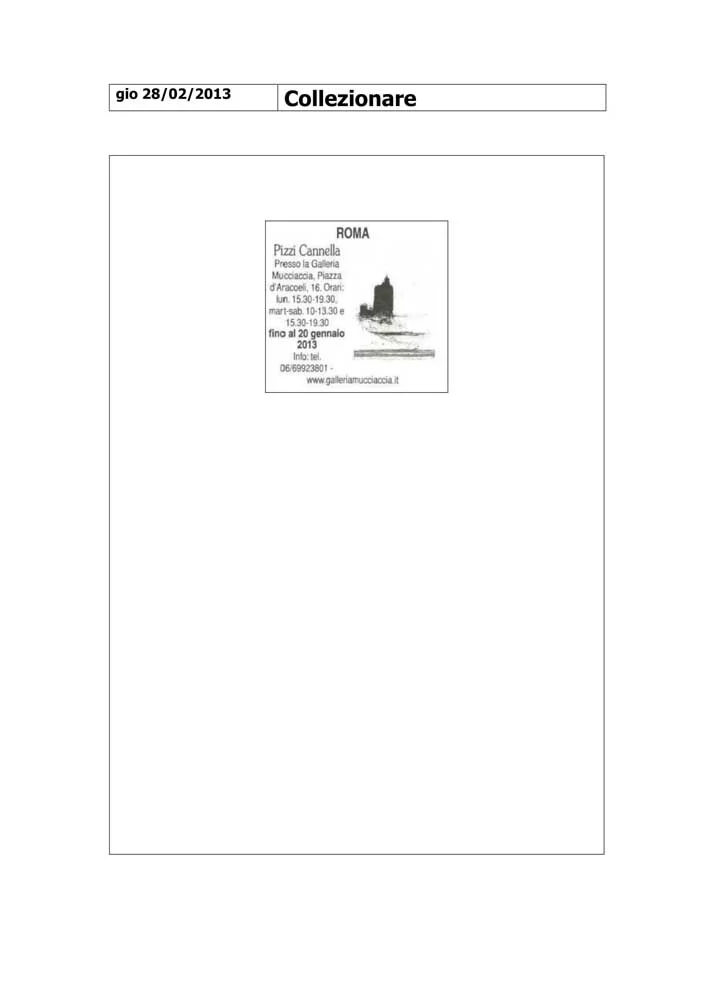 Piero Pizzi Cannella, Galleria Mucciaccia, Roma 2012