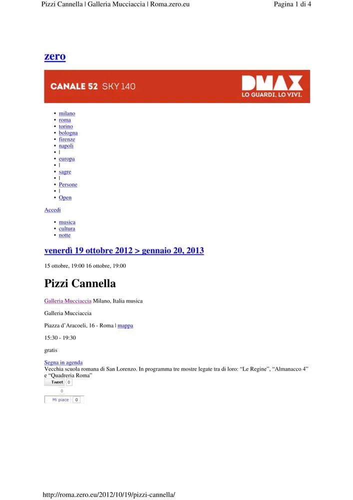 Piero Pizzi Cannella, Galleria Mucciaccia, Roma 2012