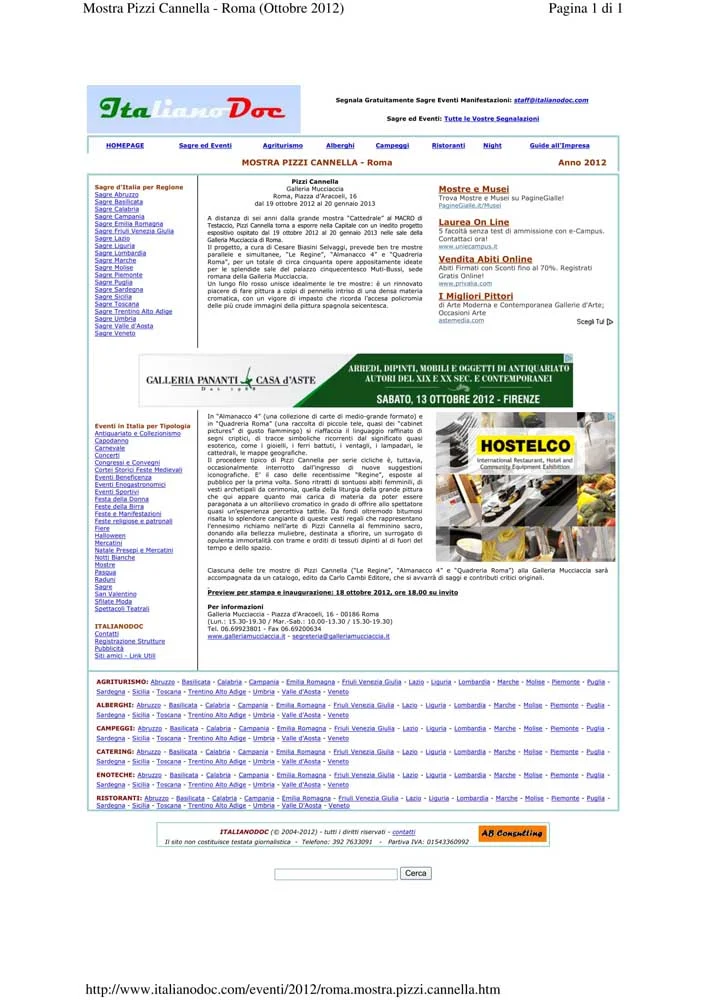 Piero Pizzi Cannella, Galleria Mucciaccia, Roma 2012