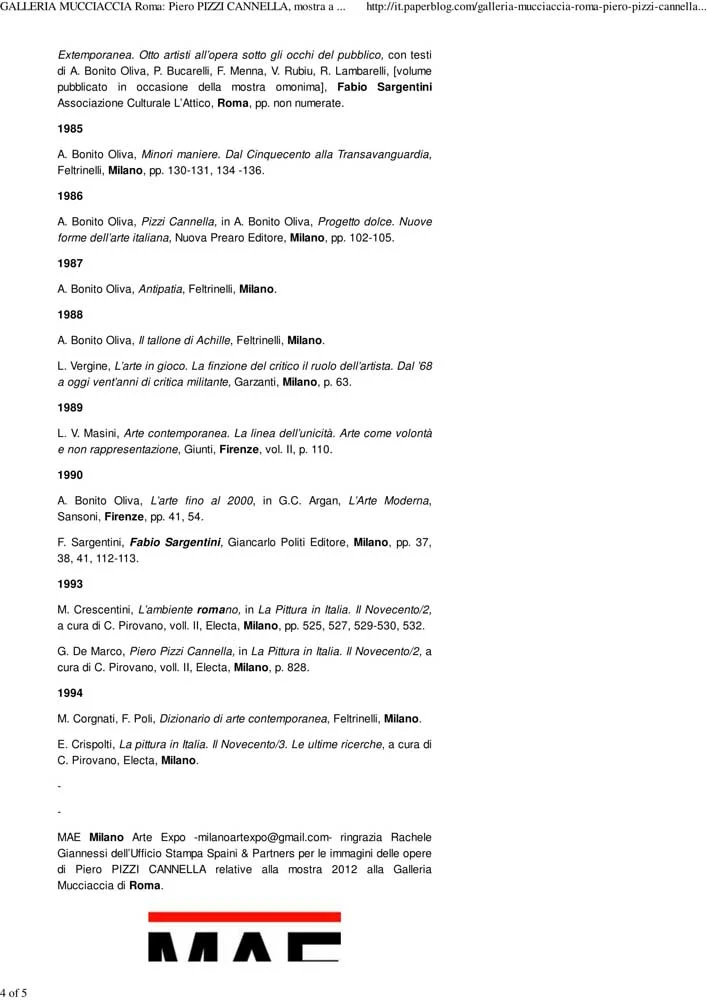 Piero Pizzi Cannella, Galleria Mucciaccia, Roma 2012