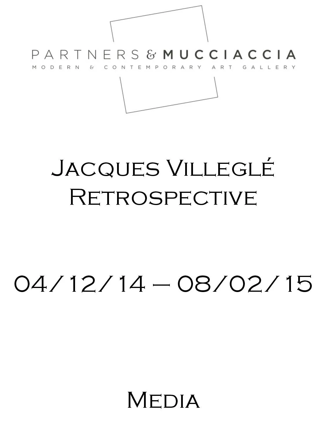 Press - Jacques Villeglé Retrospective | Media Coverage