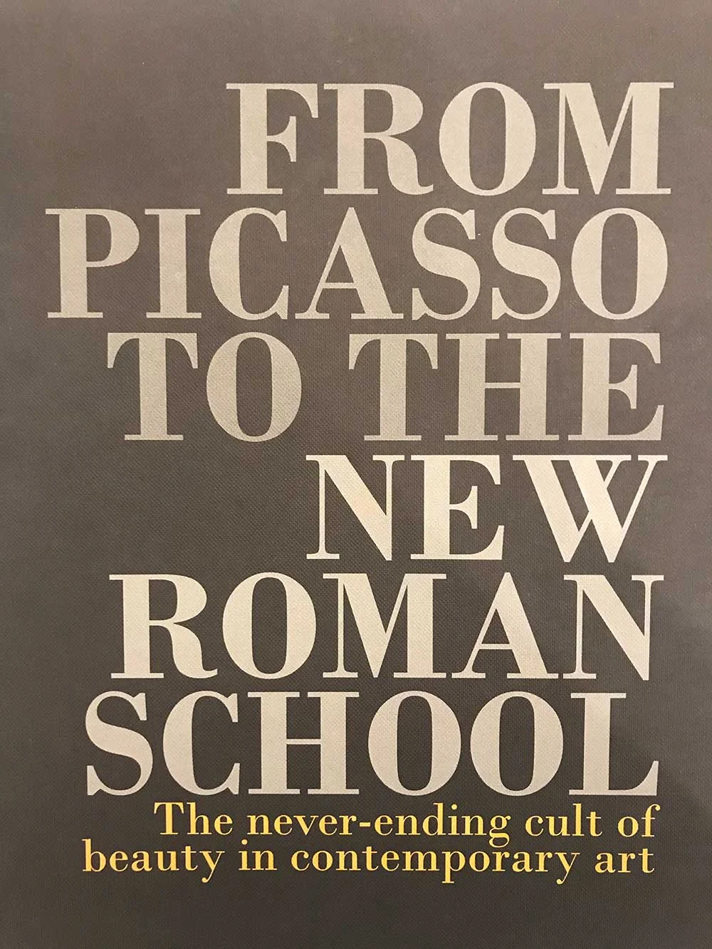 book From Picasso to the New Roman School